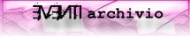 Archivio degli EVENTI di DNA Radio