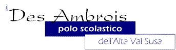 Il Des Ambrois - Polo Scolastico dell'Alta Val Susa